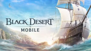 The Great Ocean arrives in Black Desert Mobile The Great Ocean arrives in Black Desert Mobile