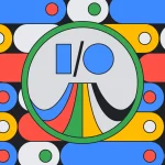 Get ready for Google I O 2024 What to expect this May