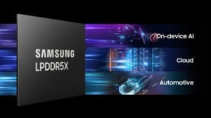 Samsung launches the world’s thinnest LPDDR5X DRAM for on-device AI Samsung launches the world's thinnest LPDDR5X DRAM for on-device AI