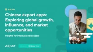 Southeast Asia leads in global Chinese app installations, Adjust study finds Southeast Asia leads in global Chinese app installations, Adjust study finds