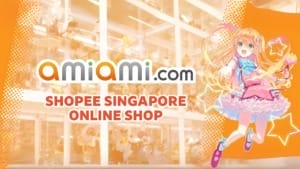 AmiAmi launches on Shopee Singapore, bringing exclusive Japanese collectibles to fans AmiAmi launches on Shopee Singapore, bringing exclusive Japanese collectibles to fans