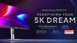 Asus ProArt Display 5K delivers stunning visuals and exceptional accuracy Asus ProArt Display 5K delivers stunning visuals and exceptional accuracy