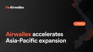 Airwallex to acquire CTIN Pay in Vietnam to boost Asia-Pacific expansion Airwallex to acquire CTIN Pay in Vietnam to boost Asia-Pacific expansion