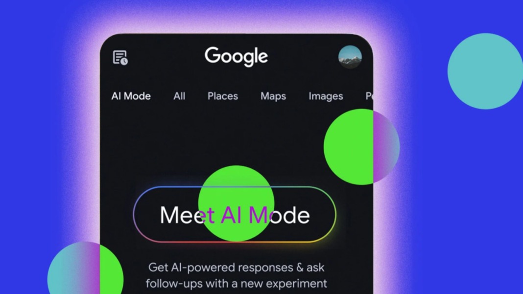 Google expands AI Mode with new features and wider access