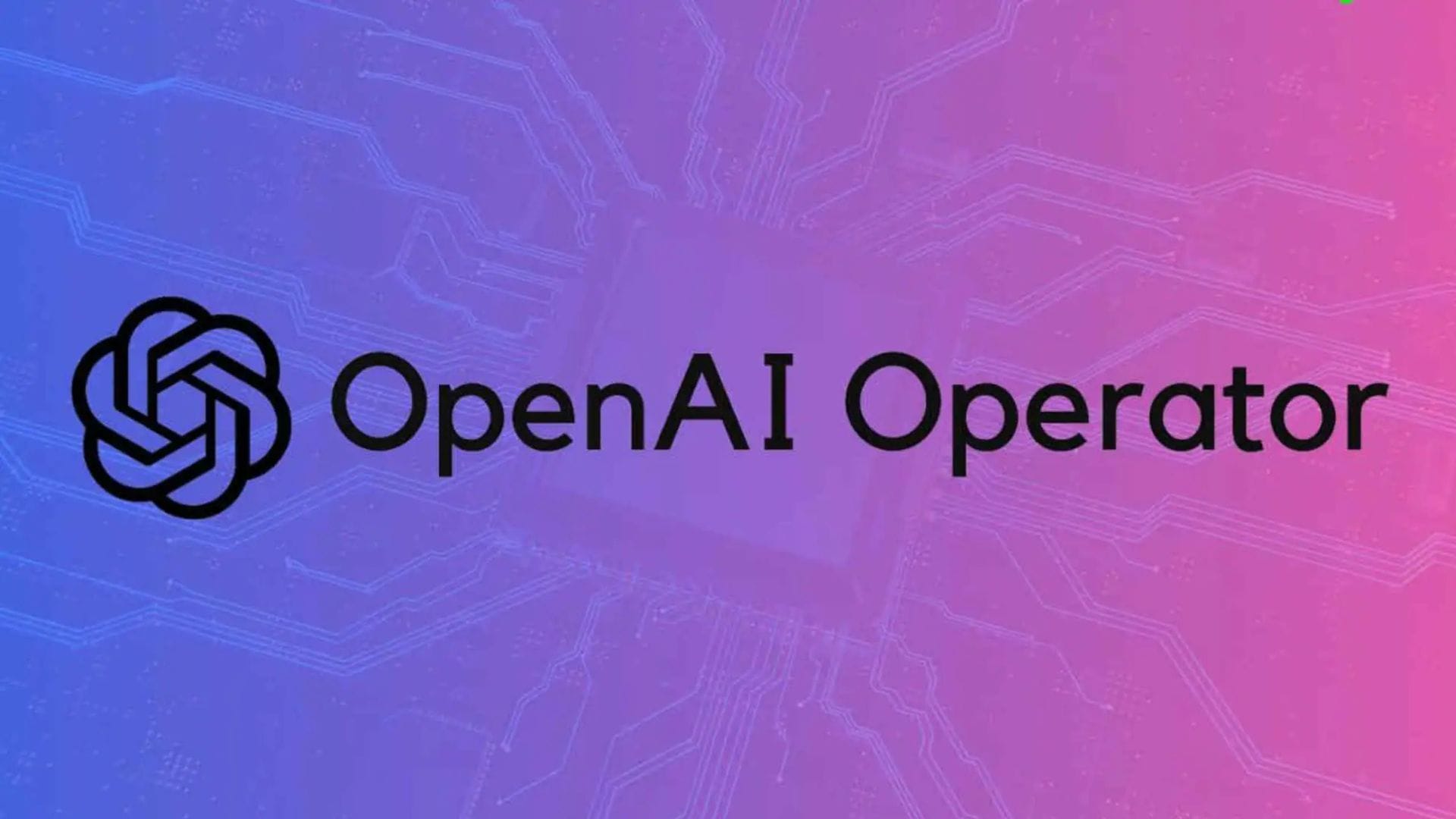 OpenAI updates Operator with improved o3-based AI model - Tech Edition