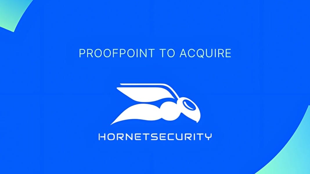 Proofpoint to acquire Hornetsecurity in strategic move to expand human-centric security