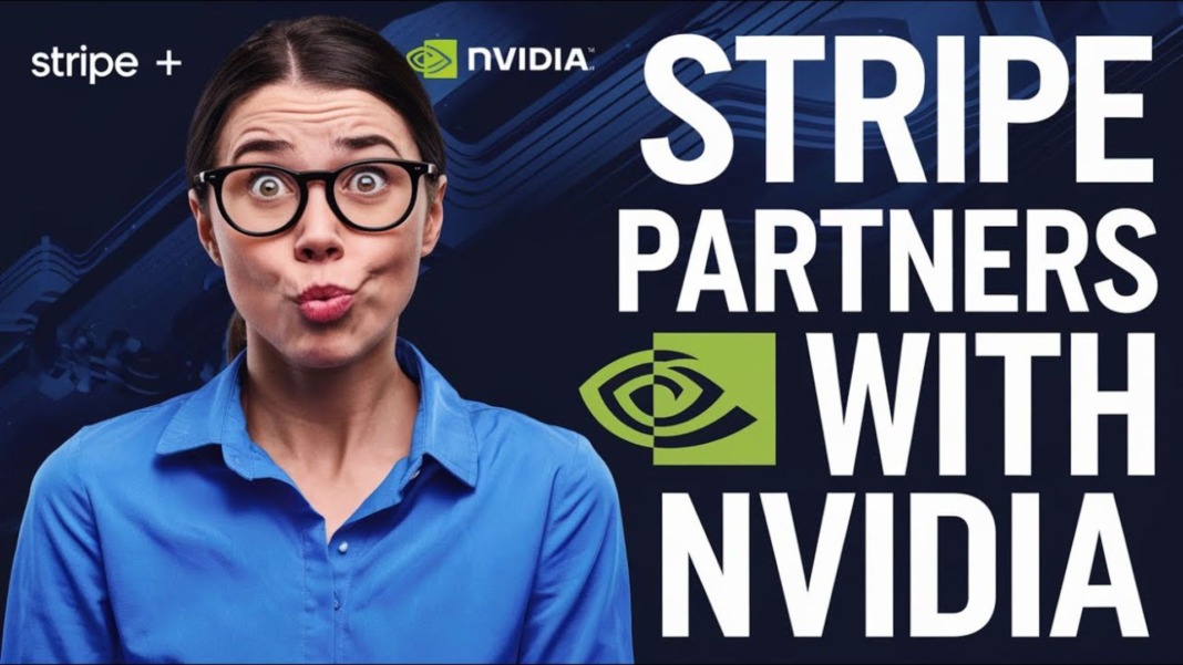 Stripe introduces AI payment model and deeper Nvidia partnership