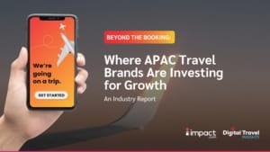 impact.com releases first APAC travel report highlighting shift towards trust-based marketing impact.com releases first APAC travel report highlighting shift towards trust-based marketing