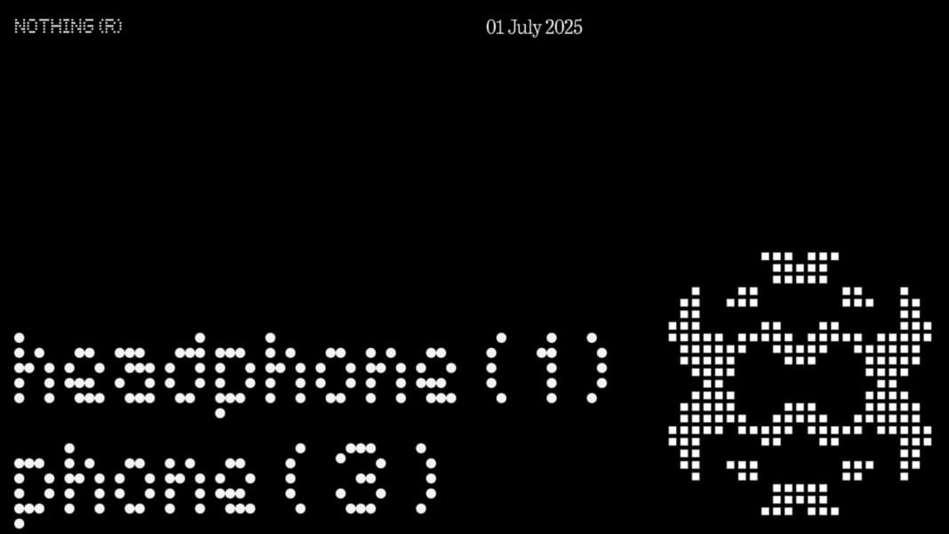 Nothing to launch new over-ear headphones and flagship smartphone on 2 July