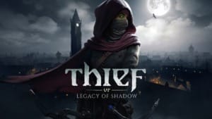 Thief VR: Legacy of Shadow launches on 4 December Thief VR: Legacy of Shadow launches on 4 December