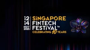 Singapore FinTech Festival 2025 marks 10 years with focus on the next decade of finance Singapore FinTech Festival 2025 marks 10 years with focus on the next decade of finance