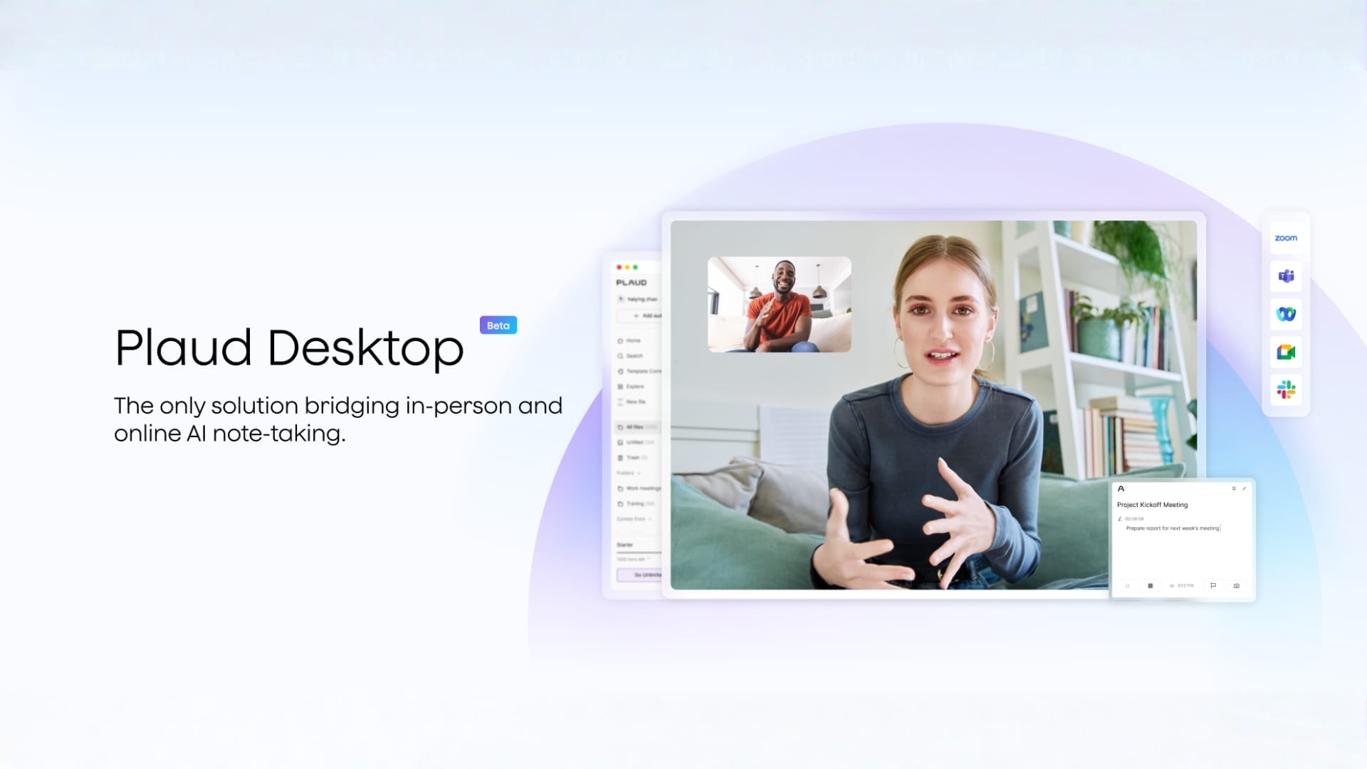 Plaud launches Plaud Desktop to extend AI note-taking across online and in-person meetings
