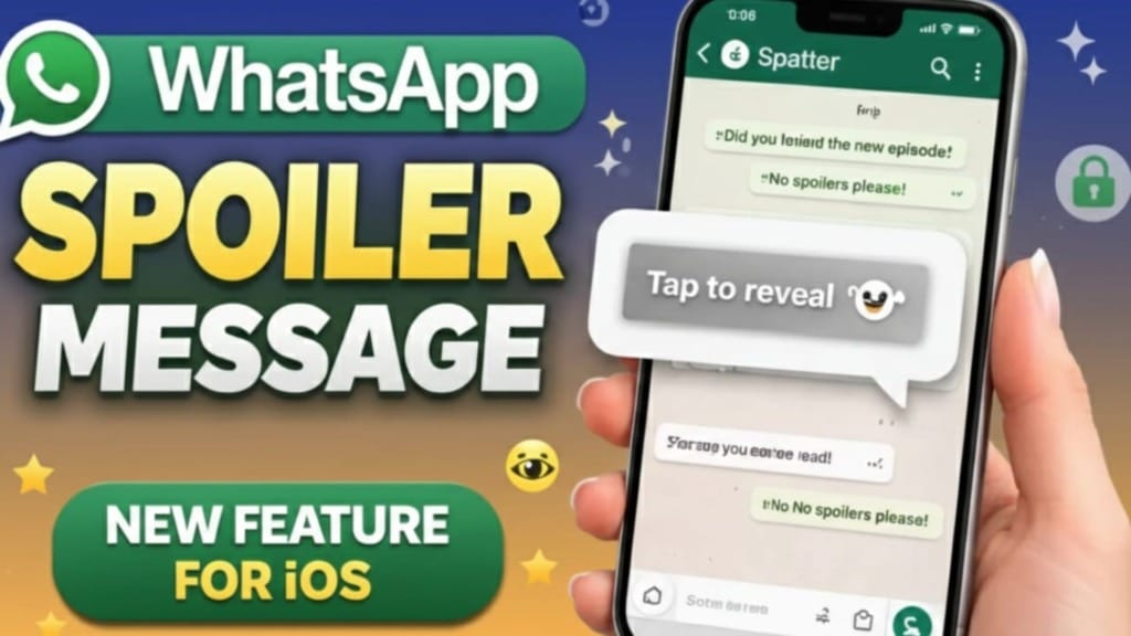 WhatsApp tests spoiler-hiding feature to protect users from group chat revelations WhatsApp tests spoiler-hiding feature to protect users from group chat revelations