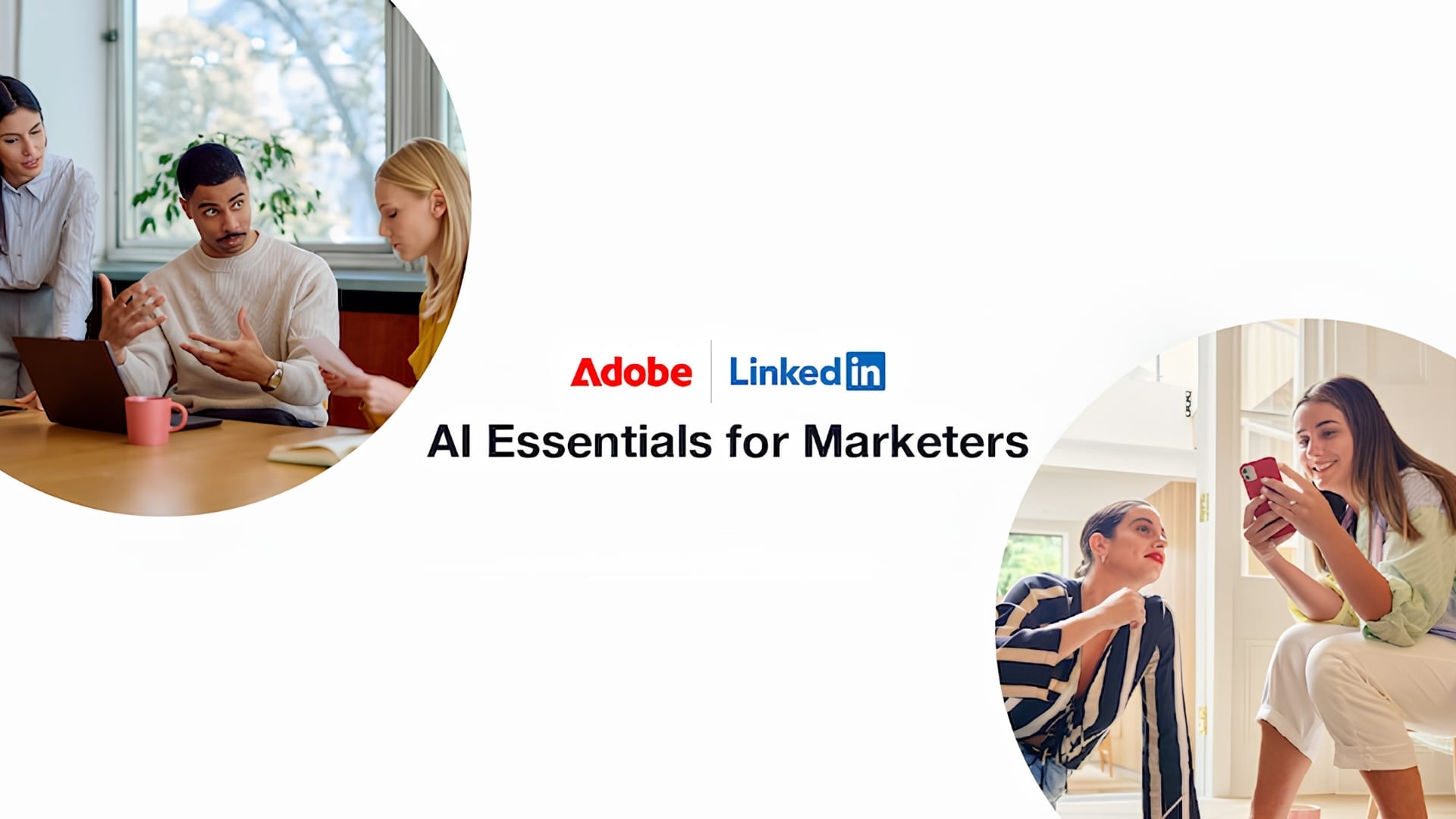 Adobe and LinkedIn launch free AI skills courses for marketers