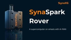 SynaSpark Rover brings AI-RAN and edge AI compute into a portable 5G platform SynaSpark Rover brings AI-RAN and edge AI compute into a portable 5G platform