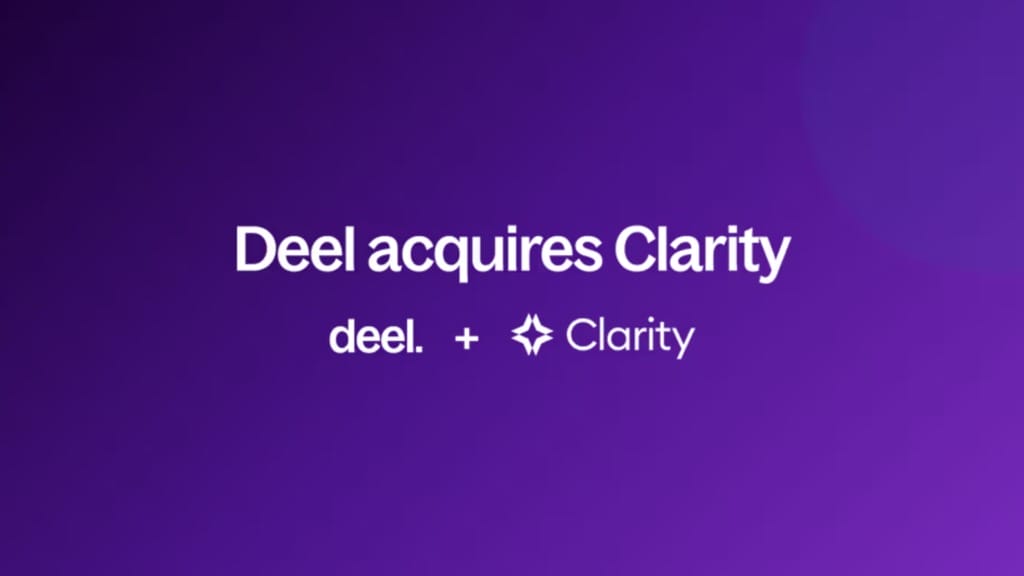 Deel acquires Clarity to extend identity checks across workforce platform Deel acquires Clarity to extend identity checks across workforce platform