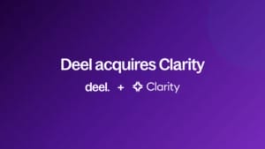 Deel acquires Clarity to extend identity checks across workforce platform Deel acquires Clarity to extend identity checks across workforce platform