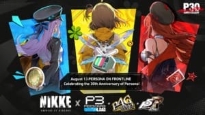GODDESS OF VICTORY NIKKE confirms three-game Persona collaboration for 13 August GODDESS OF VICTORY NIKKE confirms three-game Persona collaboration for 13 August