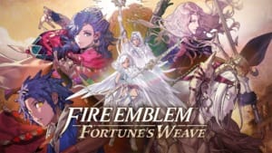 Nintendo to reveal more about Fire Emblem: Fortune’s Weave in dedicated Direct presentation Nintendo to reveal more about Fire Emblem: Fortune's Weave in dedicated Direct presentation